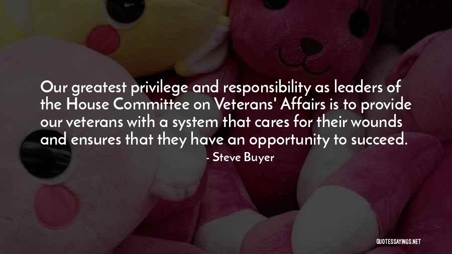 Our Veterans Quotes By Steve Buyer Our Veterans Quotes By Steve Buyer