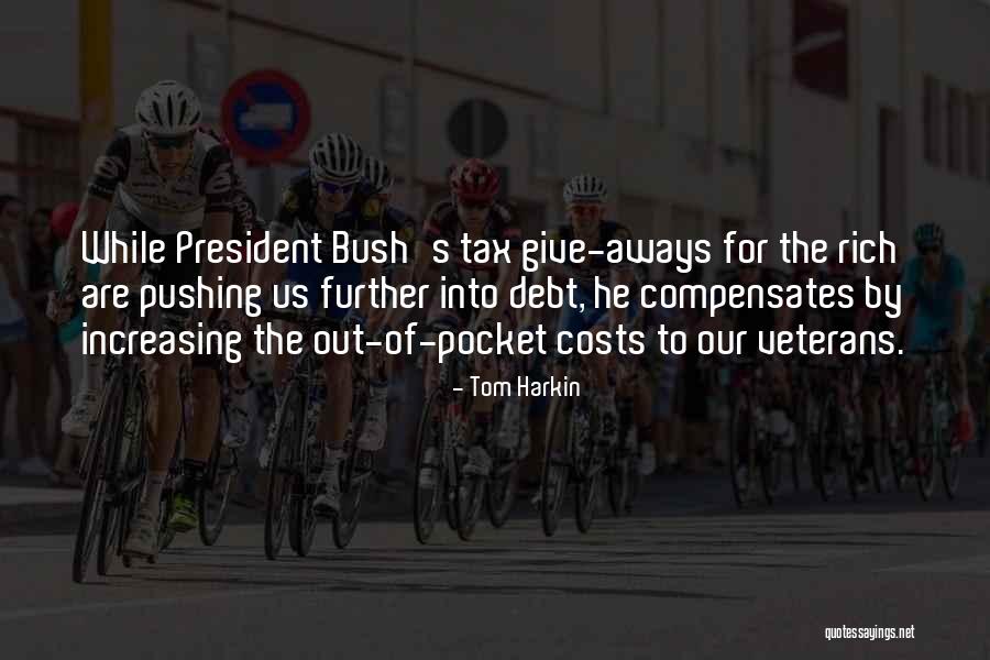 Our Veterans Quotes By Tom Harkin Our Veterans Quotes By Tom Harkin