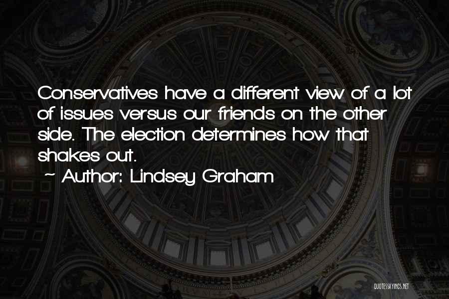 Our View Quotes By Lindsey Graham