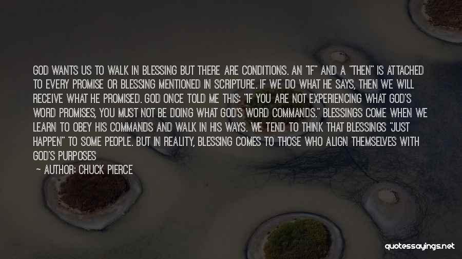 Our Walk With God Quotes By Chuck Pierce