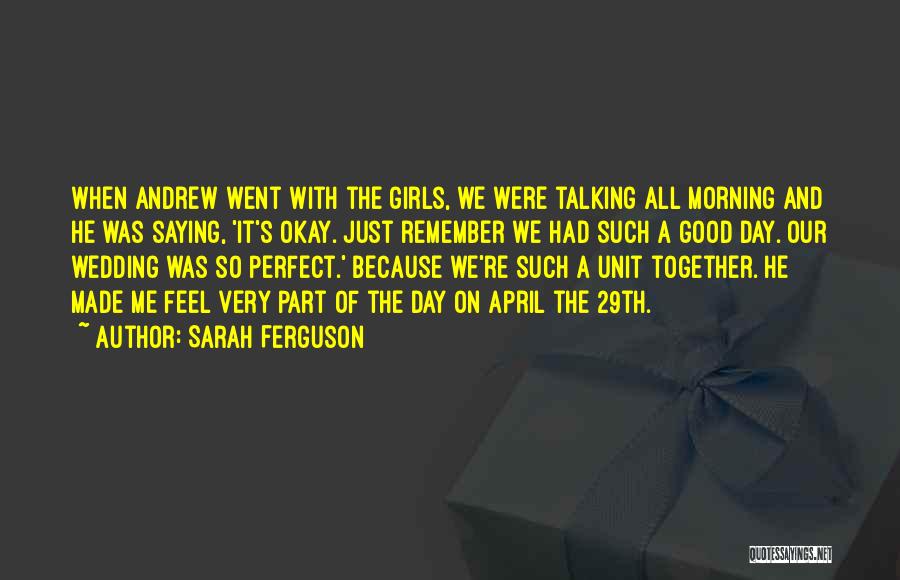 Our Wedding Day Quotes By Sarah Ferguson