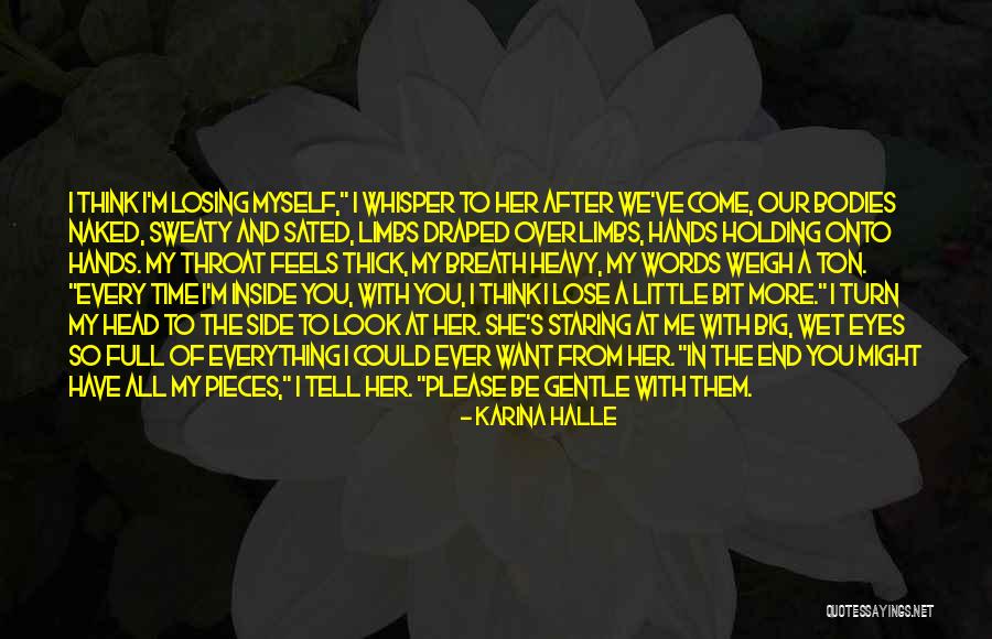Our Weigh In Quotes By Karina Halle Our Weigh In Quotes By Karina Halle