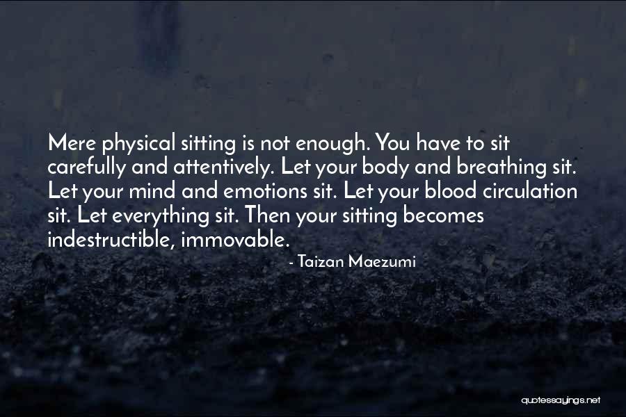 Our Weighin Quotes By Taizan Maezumi Our Weighin Quotes By Taizan Maezumi