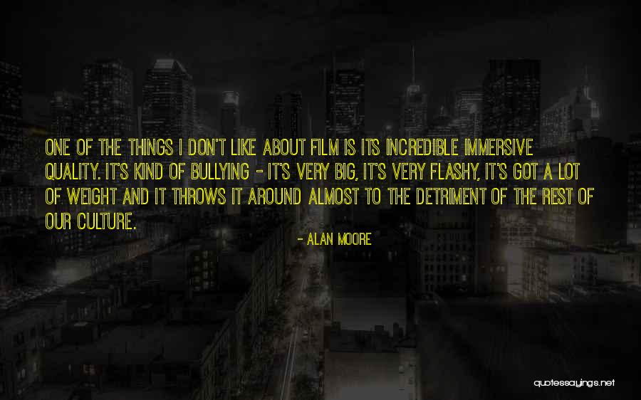 Our Weight Quotes By Alan Moore Our Weight Quotes By Alan Moore