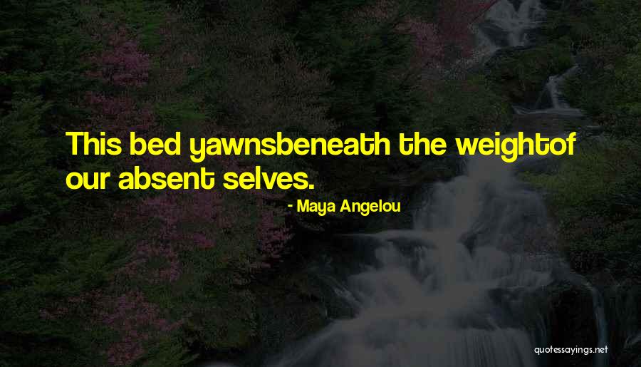 Our Weight Quotes By Maya Angelou Our Weight Quotes By Maya Angelou