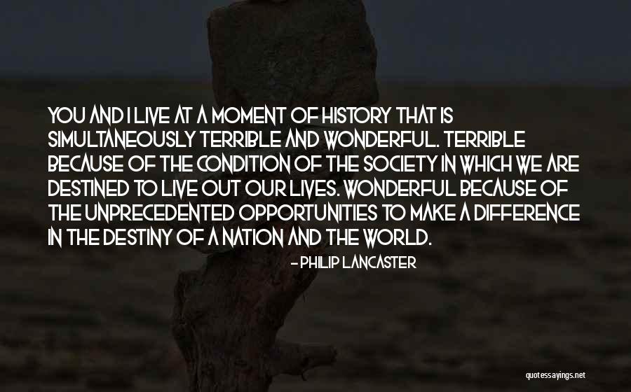 Our Wonderful World Quotes By Philip Lancaster Our Wonderful World Quotes By Philip Lancaster