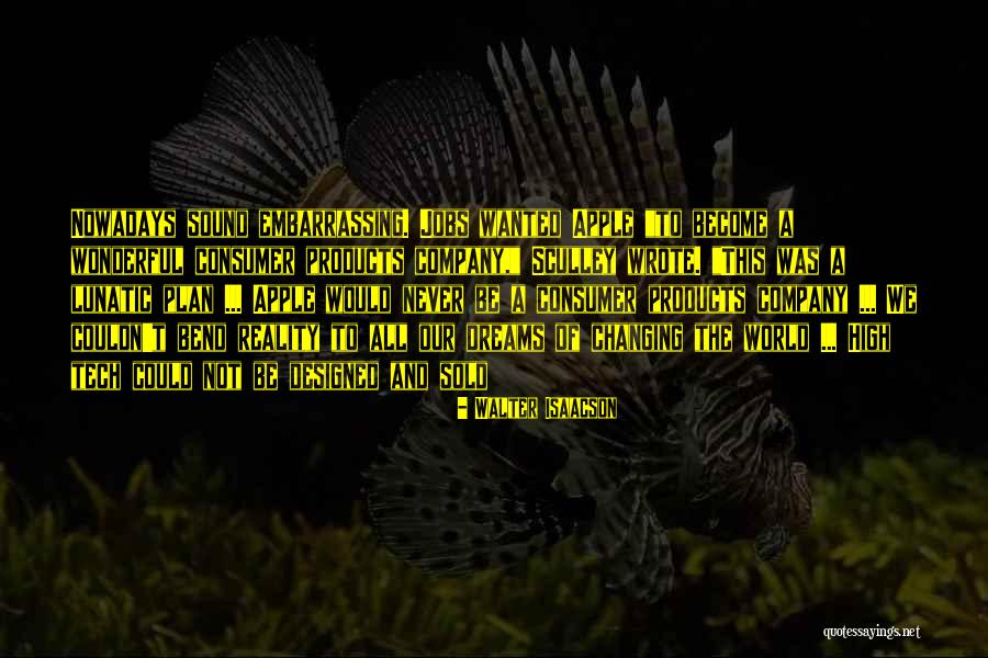 Our Wonderful World Quotes By Walter Isaacson Our Wonderful World Quotes By Walter Isaacson