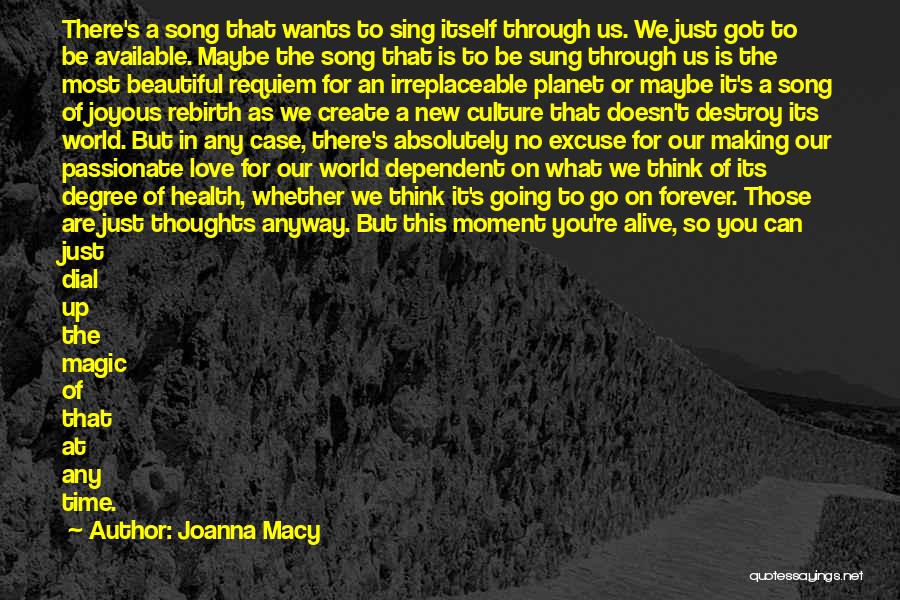 Our World Is Beautiful Quotes By Joanna Macy