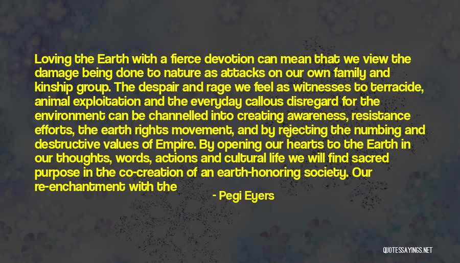 Our World Our Future Quotes By Pegi Eyers