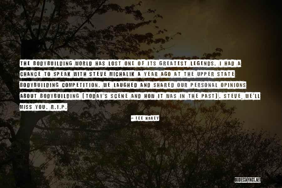 Our World Quotes By Lee Haney Our World Quotes By Lee Haney