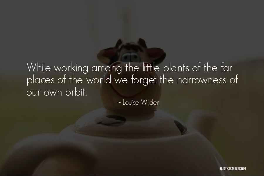 Our World Quotes By Louise Wilder Our World Quotes By Louise Wilder