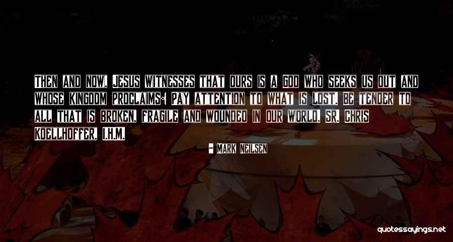 Our World Quotes By Mark Neilsen Our World Quotes By Mark Neilsen