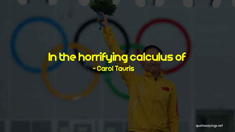 Our Worth Quotes By Carol Tavris Our Worth Quotes By Carol Tavris