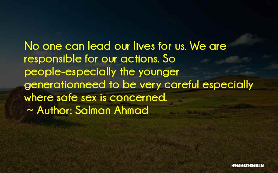 Our Younger Generation Quotes By Salman Ahmad