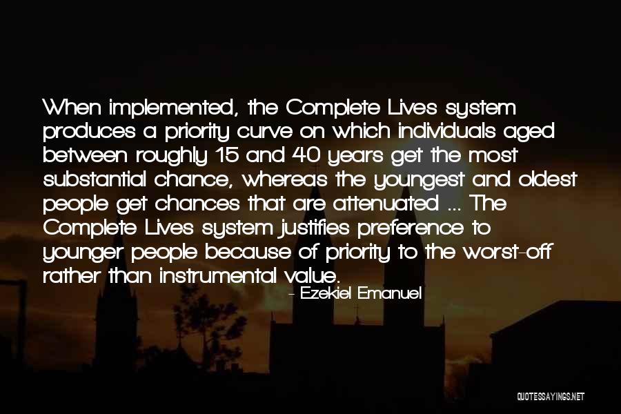 Our Younger Years Quotes By Ezekiel Emanuel Our Younger Years Quotes By Ezekiel Emanuel