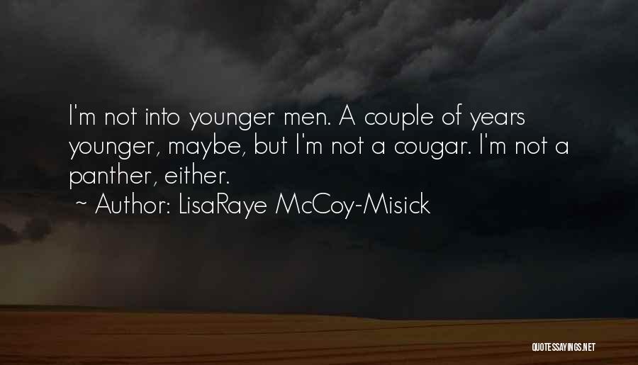 Our Younger Years Quotes By LisaRaye McCoy-Misick