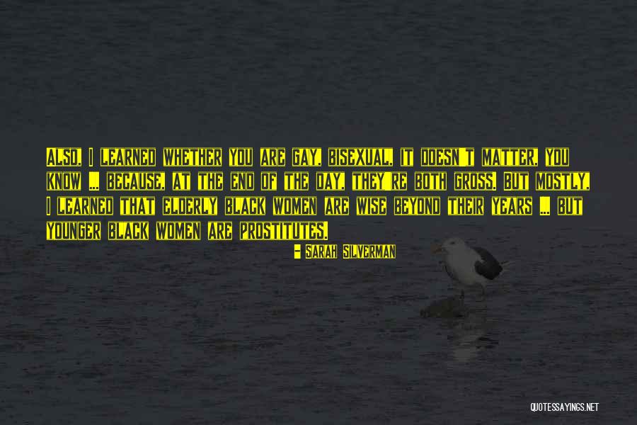 Our Younger Years Quotes By Sarah Silverman Our Younger Years Quotes By Sarah Silverman
