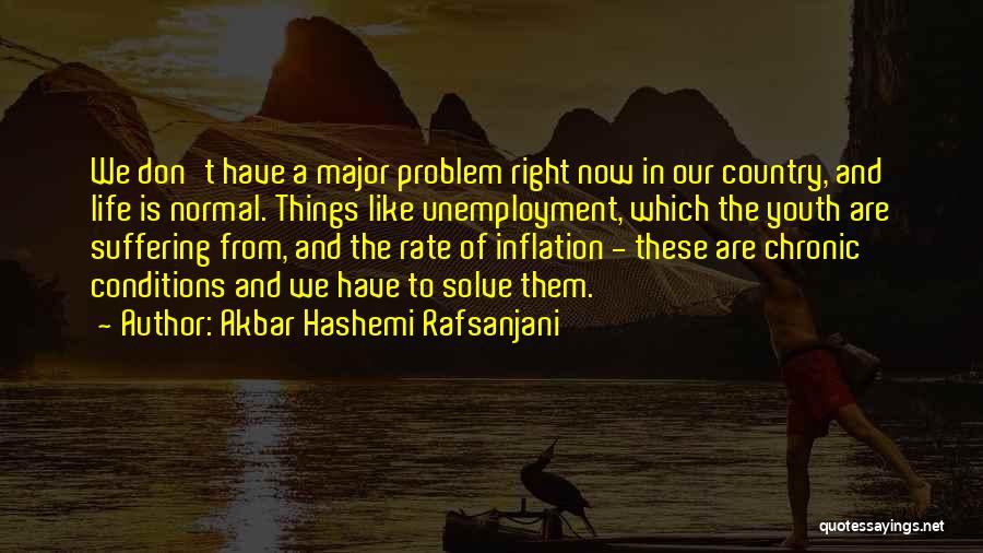 Our Youth Quotes By Akbar Hashemi Rafsanjani