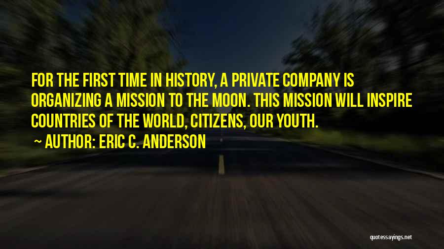 Our Youth Quotes By Eric C. Anderson