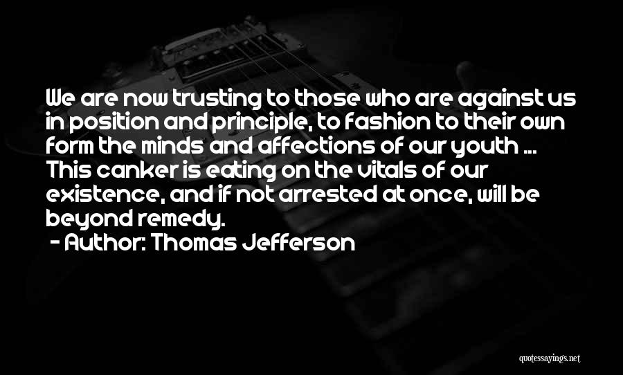 Our Youth Quotes By Thomas Jefferson