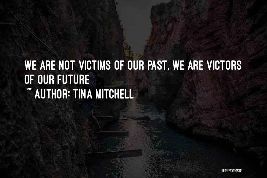 Our Youth Quotes By Tina Mitchell