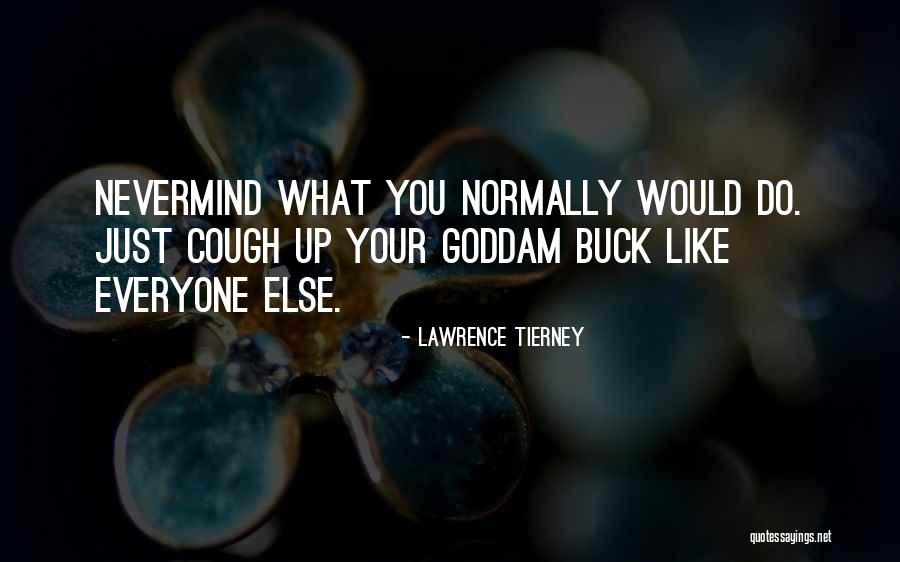 Ourfaith Quotes By Lawrence Tierney Ourfaith Quotes By Lawrence Tierney