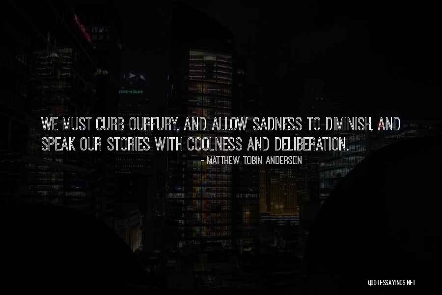 Ourfury Quotes By Matthew Tobin Anderson Ourfury Quotes By Matthew Tobin Anderson