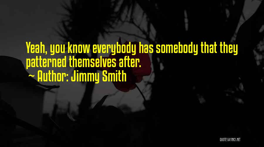 Ourida Chanteuse Quotes By Jimmy Smith