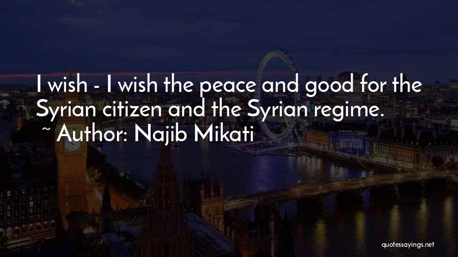 Ourida Chanteuse Quotes By Najib Mikati