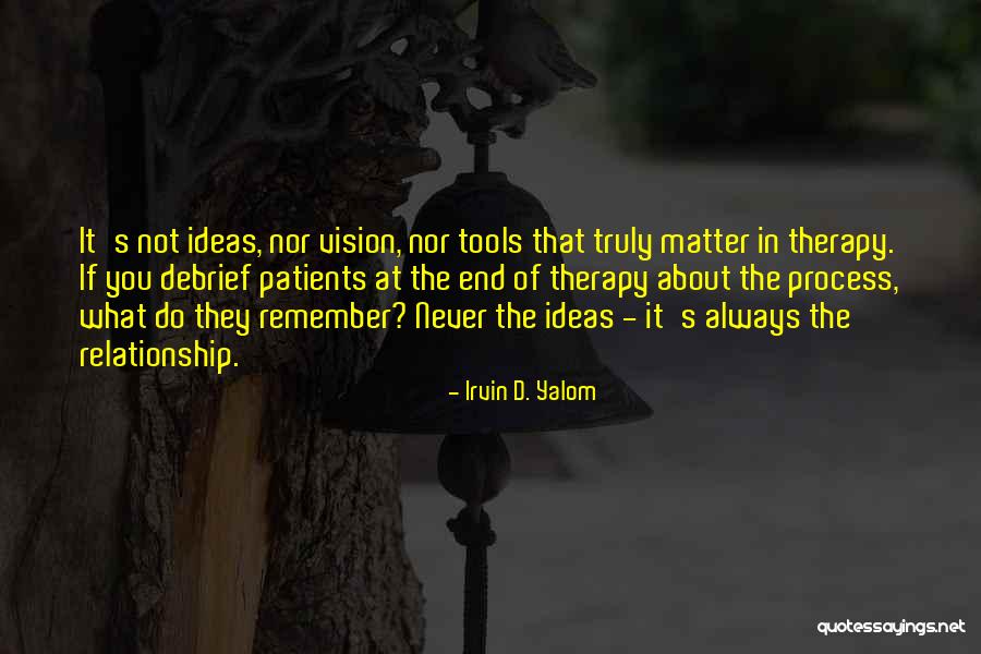 Ouriel Proventanza Quotes By Irvin D. Yalom Ouriel Proventanza Quotes By Irvin D. Yalom