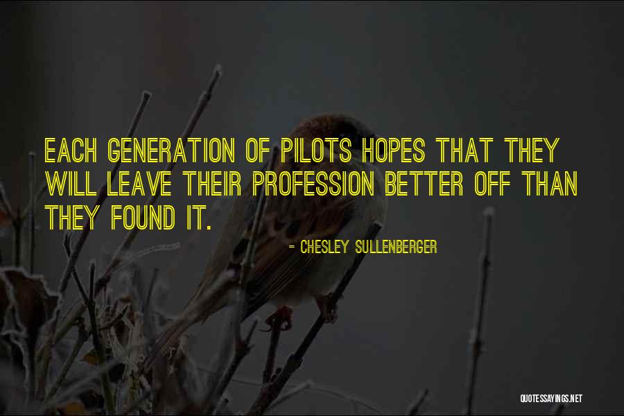 Ourlimited Quotes By Chesley Sullenberger Ourlimited Quotes By Chesley Sullenberger