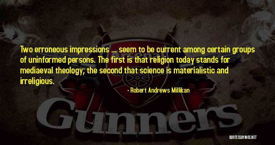 Ourlimited Quotes By Robert Andrews Millikan Ourlimited Quotes By Robert Andrews Millikan