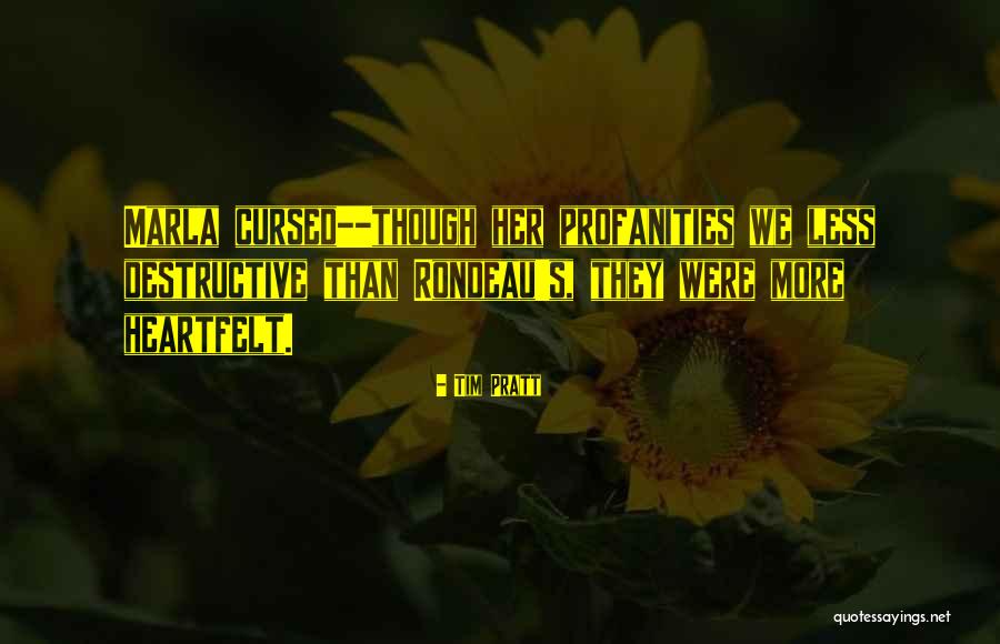 Ourmost Quotes By Tim Pratt Ourmost Quotes By Tim Pratt