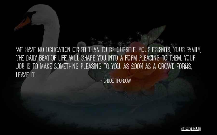 Ourself Quotes By Chloe Thurlow Ourself Quotes By Chloe Thurlow