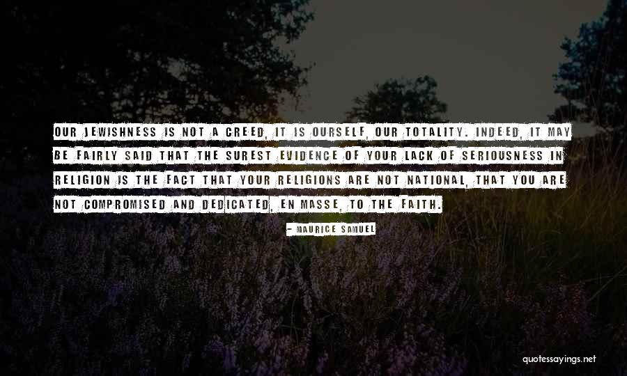 Ourself Quotes By Maurice Samuel Ourself Quotes By Maurice Samuel