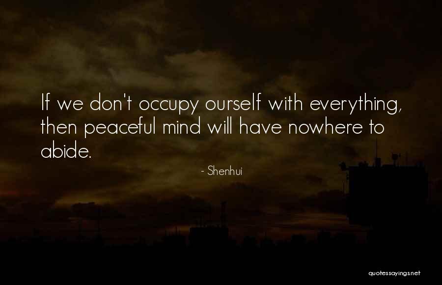 Ourself Quotes By Shenhui Ourself Quotes By Shenhui