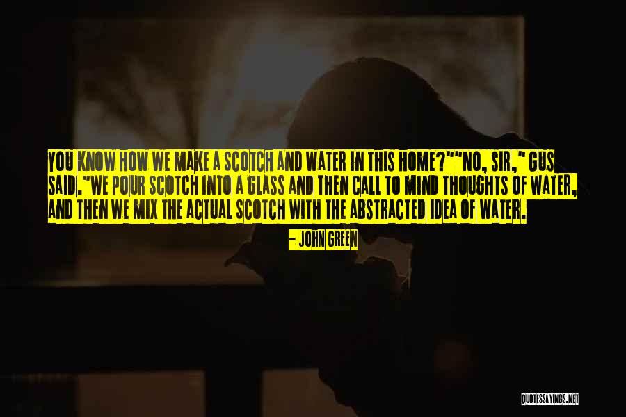 Ourselves Abstracted Quotes By John Green