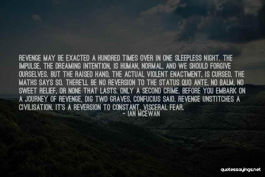 Ourselves Status Quotes By Ian McEwan Ourselves Status Quotes By Ian McEwan