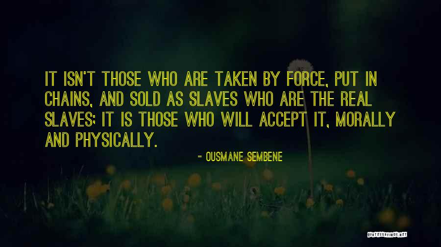 Ousmane Sembene Quotes 1347308 Ousmane Sembene Quotes 1347308