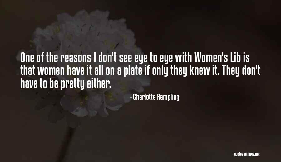 Ousmane Tounkara Quotes By Charlotte Rampling Ousmane Tounkara Quotes By Charlotte Rampling