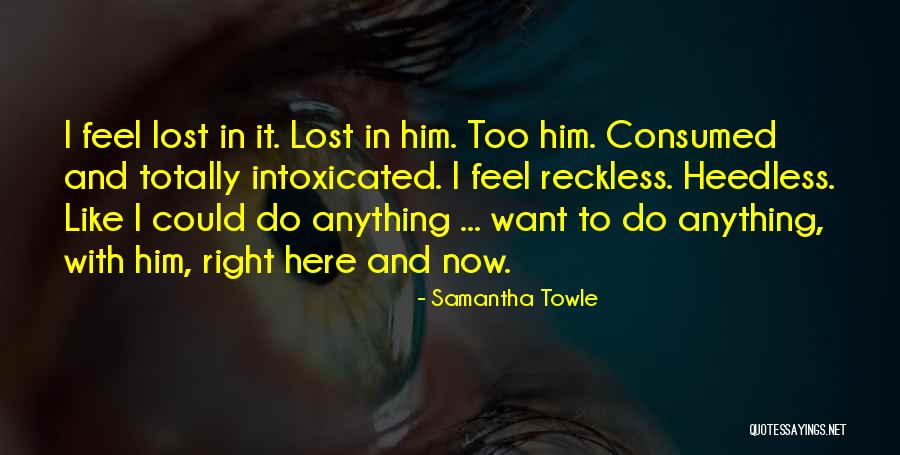 Ousou True Quotes By Samantha Towle Ousou True Quotes By Samantha Towle