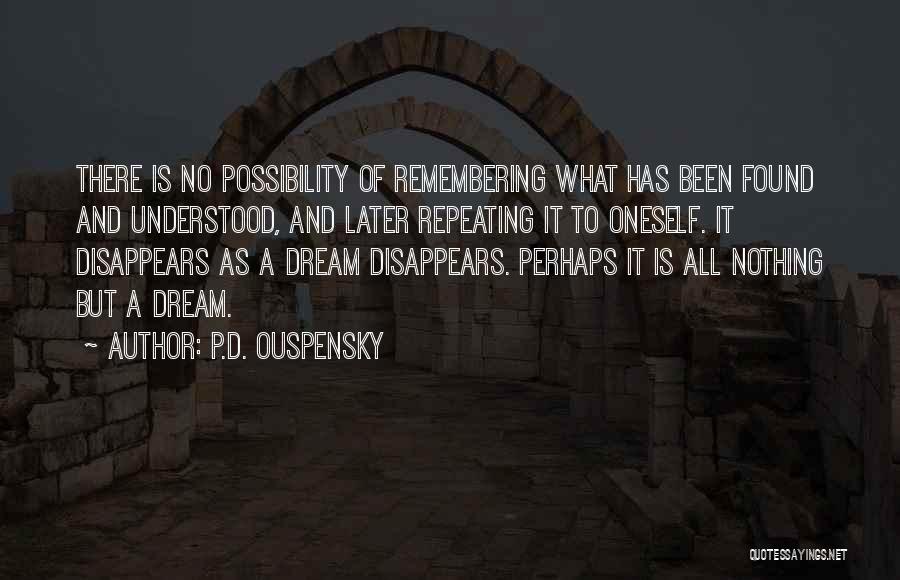 Ouspensky Quotes By P.D. Ouspensky