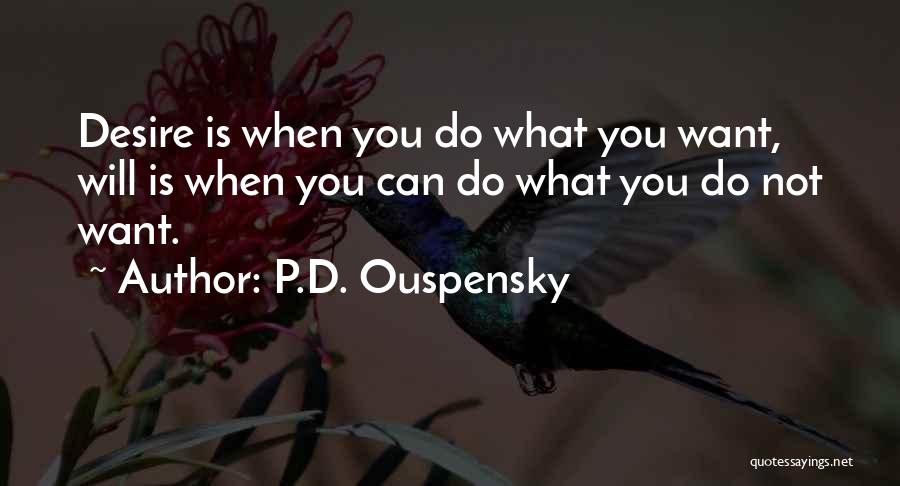 Ouspensky Quotes By P.D. Ouspensky