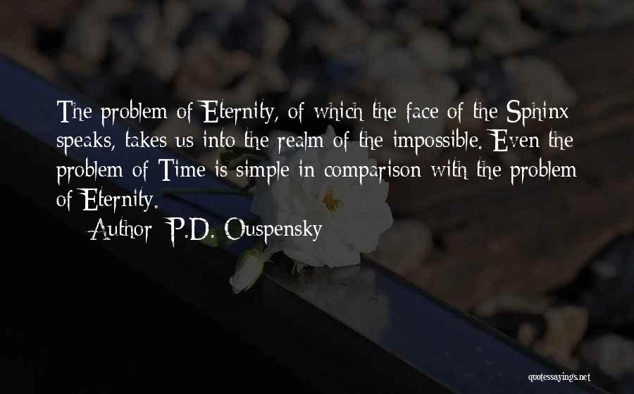 Ouspensky Quotes By P.D. Ouspensky