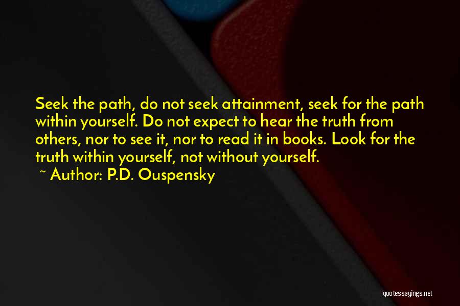 Ouspensky Quotes By P.D. Ouspensky