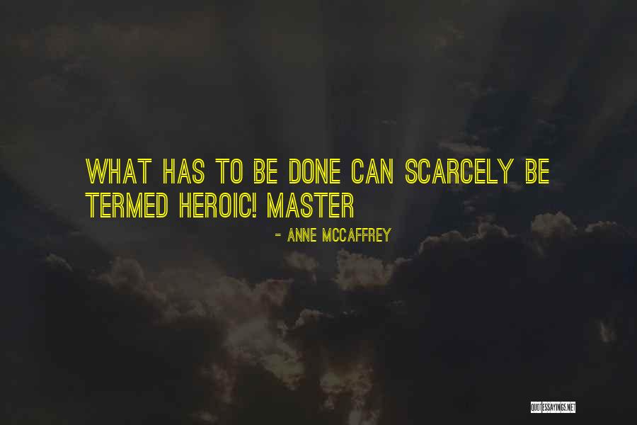 Oussedik Fawzi Quotes By Anne McCaffrey Oussedik Fawzi Quotes By Anne McCaffrey