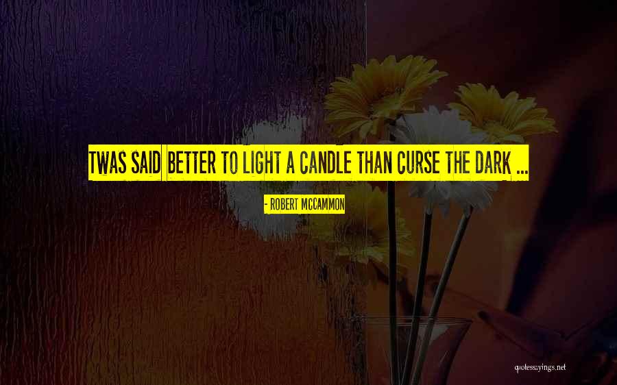 Ousseynou Ba Quotes By Robert McCammon Ousseynou Ba Quotes By Robert McCammon