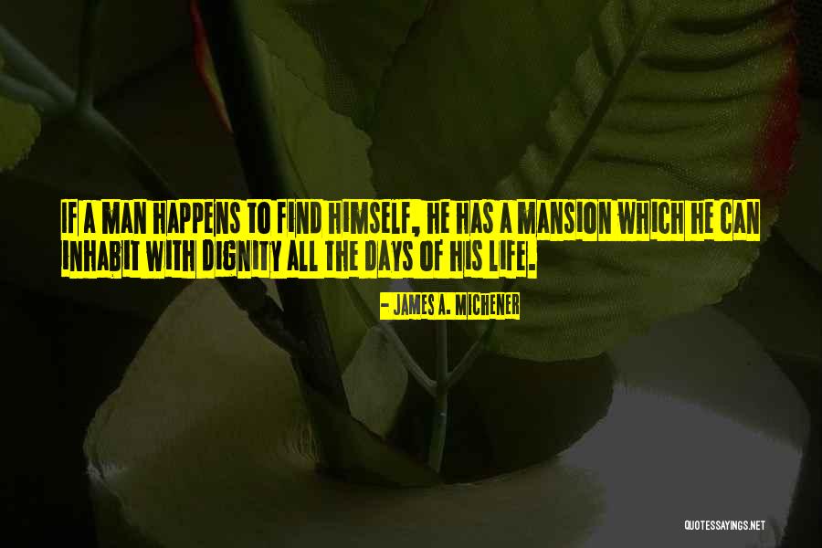 Oustar Herbicide Quotes By James A. Michener Oustar Herbicide Quotes By James A. Michener