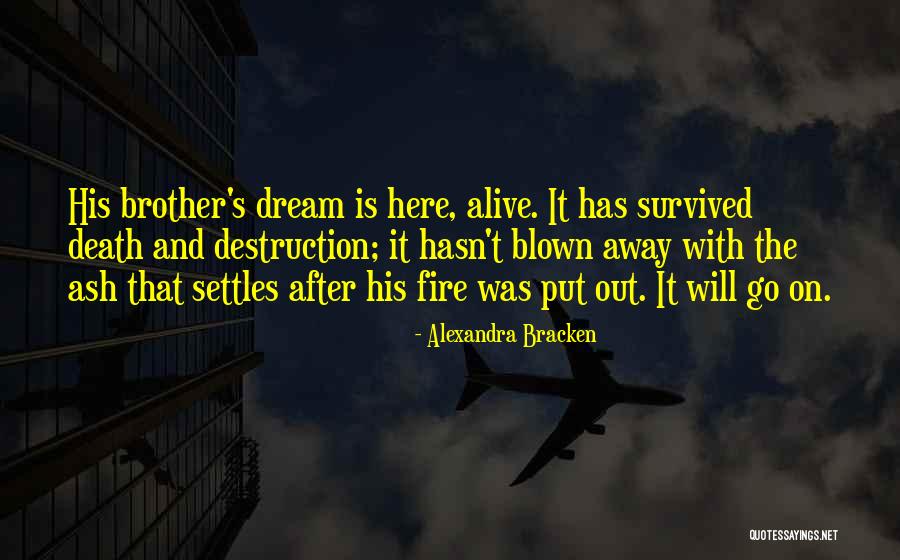 Out Blown Away Quotes By Alexandra Bracken Out Blown Away Quotes By Alexandra Bracken