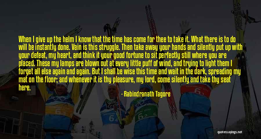 Out Blown Away Quotes By Rabindranath Tagore Out Blown Away Quotes By Rabindranath Tagore